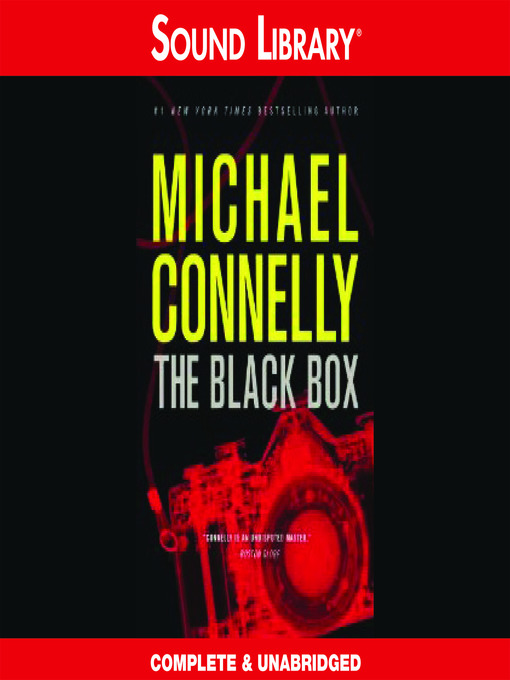 Title details for The Black Box by Michael Connelly - Available